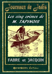 Les cinq crimes de M. Tapinois