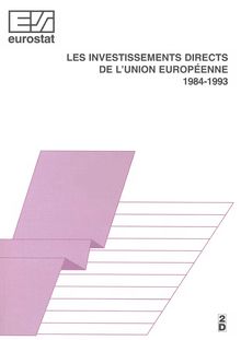 Les investissements directs de l Union européenne 1984-1993