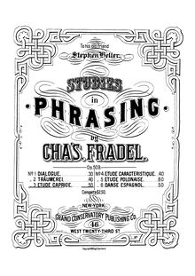 Partition , Etude Caprice, études en Phrasing, Op.509, Fradel, Charles