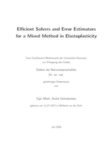 Efficient solvers and error estimators for a mixed method in elastoplasticity [Elektronische Ressource] / von André Geilenkothen