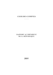 Rapport au président de la République suivi des réponses des administrations, collectivités, organismes et entreprises 2001