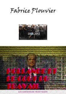HOLLANDE ET LE COUT DU TRAVAIL 2008-2012