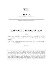 Rapport d information fait au nom de la commission des affaires étrangères, de la défense et des forces armées à la suite d une mission effectuée du 15 au 19 décembre 2010 en Guyane
