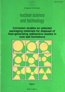 Corrosion studies on selected packaging materials for disposal of heat-generating radioactive wastes in rock salt formations