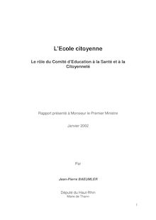 L école citoyenne : le rôle du Comité d éducation à la santé et à la citoyenneté : rapport présenté à M. le Premier ministre