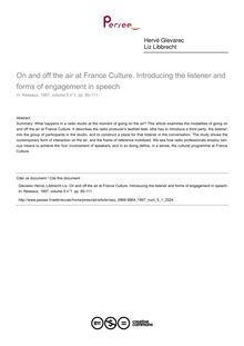 On and off the air at France Culture. Introducing the listener and forms of engagement in speech - article ; n°1 ; vol.5, pg 85-111