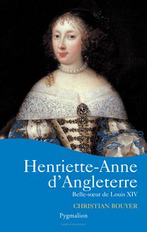 HENRIETTE-ANNE D’ANGLETERRE