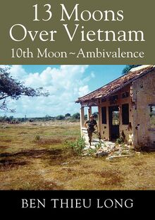 13 Moons Over Vietnam: 10th Moon ~ Ambivalence