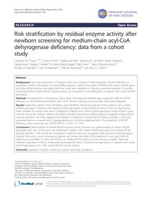 Risk stratification by residual enzyme activity after newborn screening for medium-chain acyl-CoA dehyrogenase deficiency: data from a cohort study