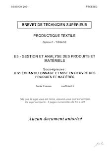 Echantillonnage et mise en oeuvre des produits et matières 2001 Tissage BTS Productique - textile