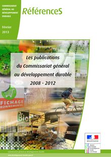 Les publications du Commissariat général au développement durable 2008-2012.