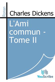L Ami commun - Tome II
