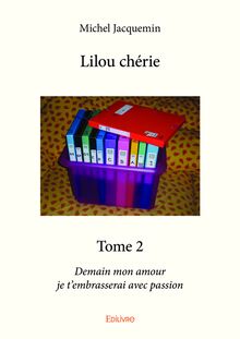 Lilou chérie - Tome 2