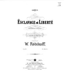 Partition complète, Esclavage et Liberté, Op.22, Рабсвто и Свобода