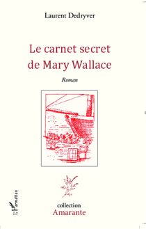Le carnet secret de Mary Wallace