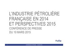 Le marché du pétrole en France (UFIP)
