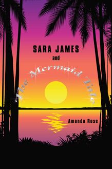 Sara James and The Mermaid Tale