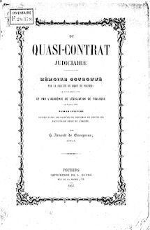 Du quasi-contrat judiciaire : mémoire... / par H. Arnault de Guényveau,...