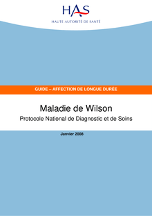 ALD n° 17 - Maladie de Wilson - ALD n° 17 - PNDS sur la maladie de Wilson