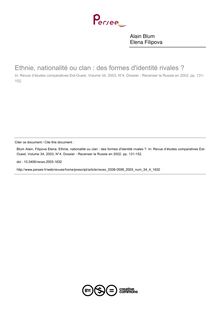 Ethnie, nationalité ou clan : des formes d identité rivales ? - article ; n°4 ; vol.34, pg 131-152