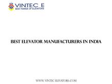 Passenger Elevator Manufacturers | Delhi | India - Vintec Elevators