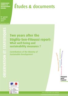 Deux ans après le rapport Stiglitz-Sen-Fitoussi : quelles mesures du bien-être et de la soutenabilité ? Contributions du Service de l observation et des statistiques (SOeS). : ENG