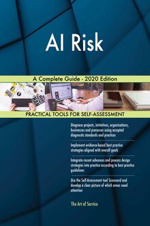 AI Risk A Complete Guide - 2020 Edition