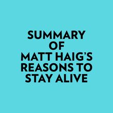 Summary of Matt Haig s Reasons To Stay Alive