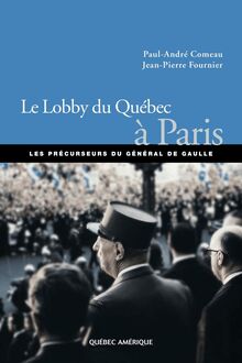 Le Lobby du Québec à Paris