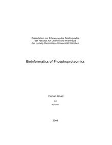 Bioinformatics of phosphoproteomics [Elektronische Ressource] / Florian Gnad