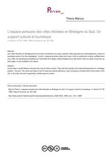 L espace portuaire des villes littorales en Bretagne du Sud. Un support culturel et touristique - article ; n°1 ; vol.178, pg 241-260