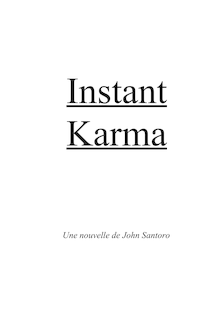 Instant Karma