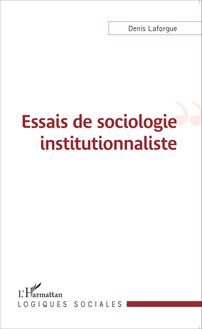 Essais de sociologie institutionnaliste