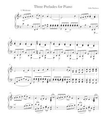 Partition , Moderato, Three préludes pour Piano, Pacheco, John Manuel