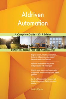 AIdriven Automation A Complete Guide - 2019 Edition