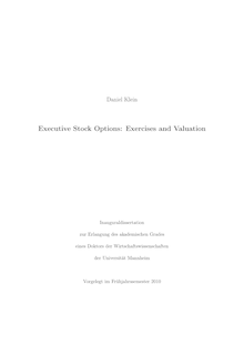 Executive stock options [Elektronische Ressource] : exercises and valuation / Daniel Klein
