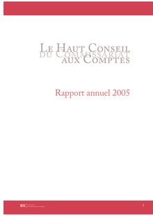 Le Haut conseil du Commissariat aux comptes : rapport annuel 2005