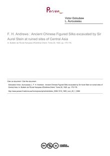 F. H. Andrews : Ancient Chinese Figured Silks excavated by Sir Aurel Stein at ruined sites of Central Asia - article ; n°1 ; vol.20, pg 170-176
