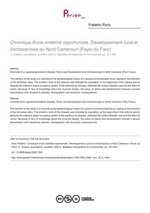 Chronique d une endémie opportuniste. Développement rural et onchocercose au Nord Cameroun (Foyer du Faro) - article ; n°2 ; vol.18, pg 241-252