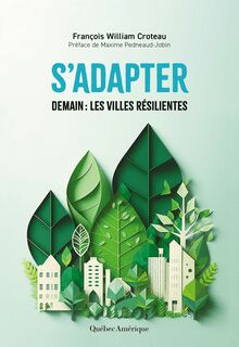 S adapter : Demain : les villes résilientes