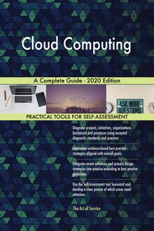 Cloud Computing A Complete Guide - 2020 Edition