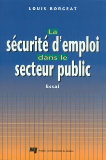 La Sécurité d emploi dans le secteur public
