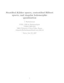 Stratified Kahler spaces costratified Hilbert spaces and singular holomorphic