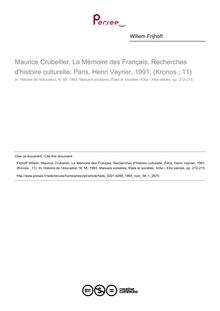 Maurice Crubellier, La Mémoire des Français. Recherches d histoire culturelle, Paris, Henri Veyrier, 1991, (Kronos ; 11)  ; n°1 ; vol.58, pg 212-215
