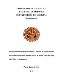 Estudio epidemiológico descriptivo y análisis de superviviencia en pacientes diagnosticados de cáncer de mama entre los años 1997-2007 en Salamanca