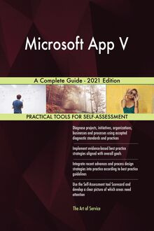 Microsoft App V A Complete Guide - 2021 Edition