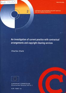An investigation of current practice with contractual arrangements and copyright clearing services