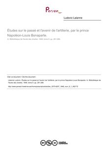 Études sur le passé et l avenir de l artillerie, par le prince Napoléon-Louis Bonaparte.  ; n°1 ; vol.9, pg 261-266