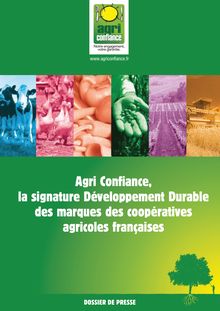 Agri Confiance, la signature Développement Durable des marques des ...