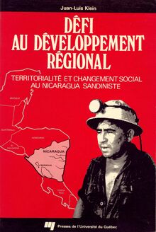 Défi au développement régional : Territorialité et changement social au Nicaragua sandiniste